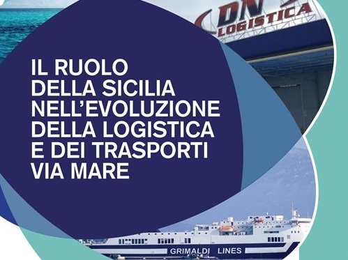 Convegno: ''Logistica e trasporti via mare: quale futuro per la Sicilia''
