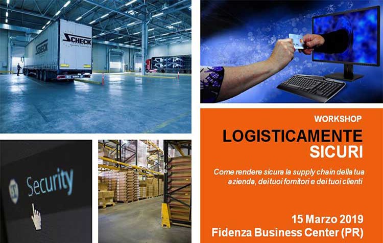 ''Logisticamente Sicuri'', il nuovo workshop dedicato alla sicurezza di persone, merci, magazzino, trasporti e dati