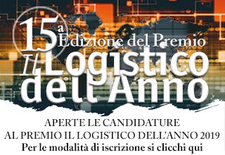 Aperte le candidature per l'iscrizione al premio ''Il Logistico dell'Anno 2019''