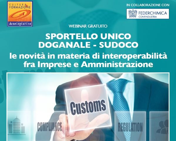 Webinar ''Sportello Doganale Unico, le novità''