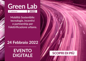 GREEN LAB, l’appuntamento che tratterà di ''Mobilità Sostenibile''