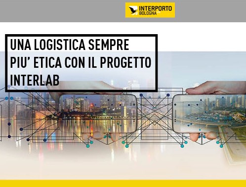 Una logistica sempre più etica per l’Interporto di Bologna