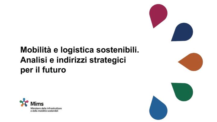 Mobilità e logistica sostenibili: pubblicato il documento strategico del Mims