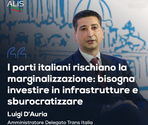 Dâ€™Auria di Trans Italia: ''I porti italiani rischiano la marginalizzazione''