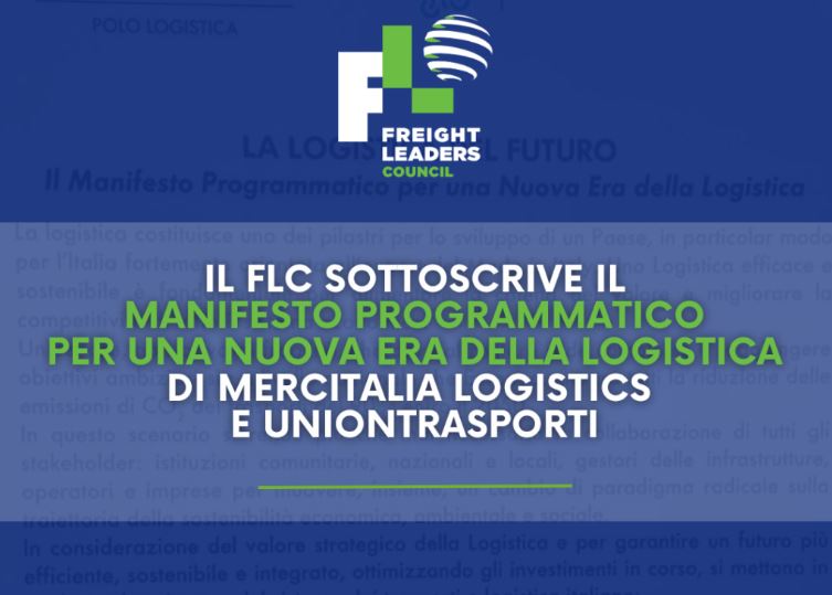 Il FLC sottoscrive il Manifesto della Logistica di di Mercitalia Logistics e Uniontrasporti