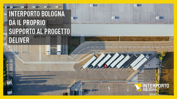 Interporto Bologna supporta il progetto DeLIVER, per una logistica più sostenibile e smart