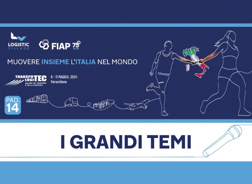 FIAP Logistic Village 2024: i temi affrontati nelle quattro giornate di fiera