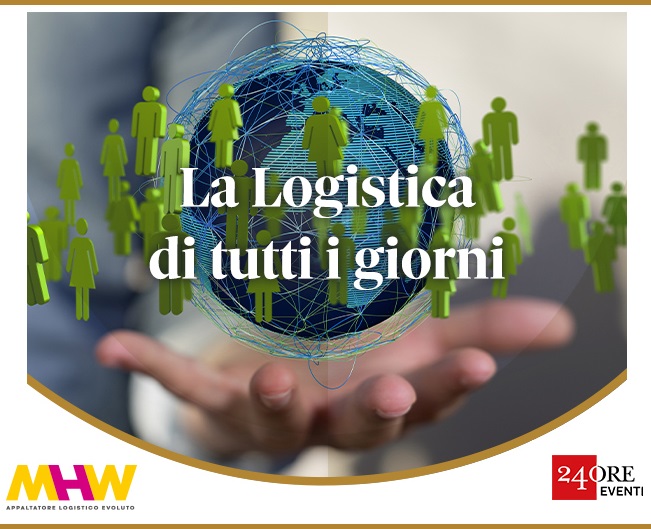 Evento ''La Logistica di tutti i giorni - Dinamiche e criticità negli appalti''