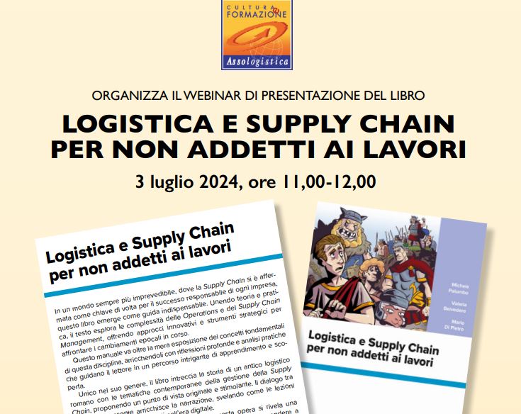 Webinar gratuito di presentazione del libro ''Logistica e supply chain per non addetti ai lavori''