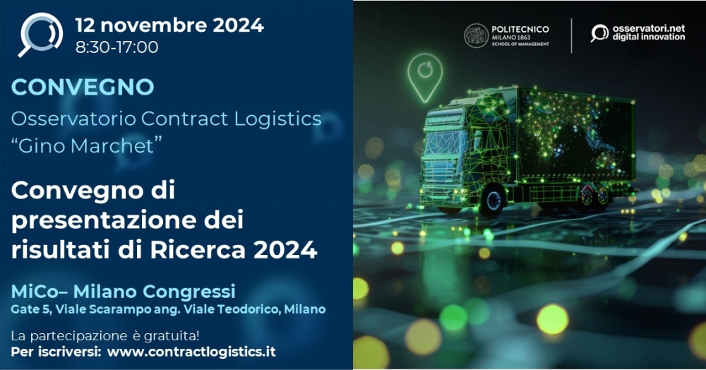 Convegno di presentazione dei risultati della ricerca 2024 Osservatorio Contract Logistics ''Gino Marchet''