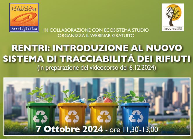 Webinar gratuito ''RENTRI: introduzione al nuovo sistema di tracciabilità dei rifiuti''