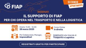 Webinar gratuito ''IL SUPPORTO DI FIAP per chi opera nel trasporto e nella logistica''