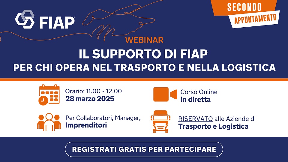 Webinar gratuito ''IL SUPPORTO DI FIAP per chi opera nel trasporto e nella logistica''
