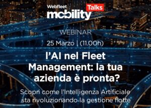 Webinar: ''AI nella gestione delle flotte: la tua azienda pronta''