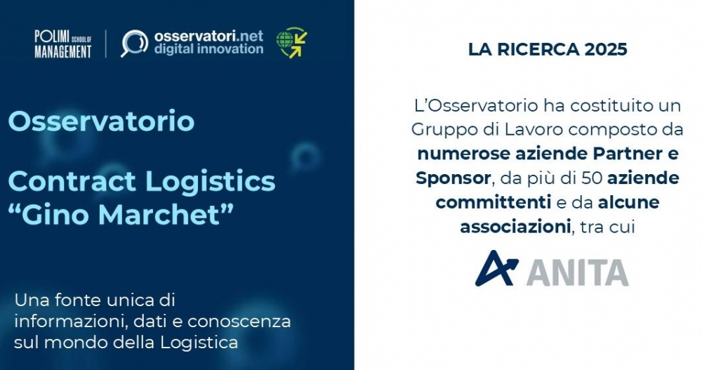 Inizia la collaborazione tra ANITA e Osservatorio Contract Logistics ''Gino Marchet''