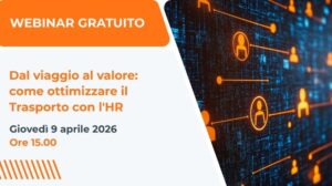 Dal viaggio al valore come ottimizzare il Trasporto con l'HR transportonline